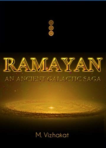 RAMAYAN: An Ancient Galactic Saga