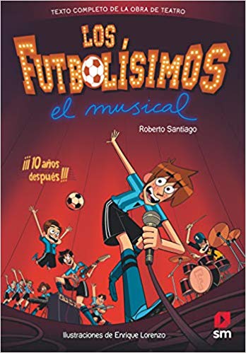 Los Futbolísimos. El Musical book cover