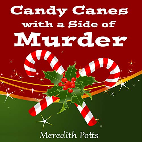Candy Canes with a Side of Murder  (Daley Buzz Mystery #24),