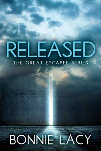 Released: The Great Escapee Series Book 1