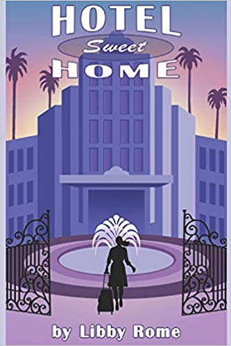 Hotel Sweet Home by Libby Rome | Goodreads