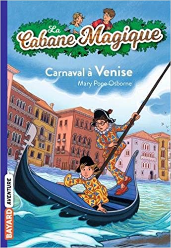 Carnaval à Venise (La Cabane Magique, #28)