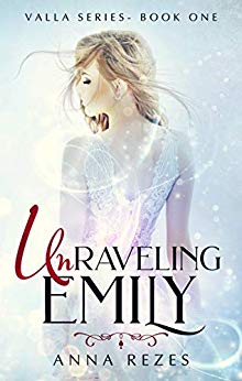 Unraveling Emily (Valla, #1) by Anna Rezes | Goodreads