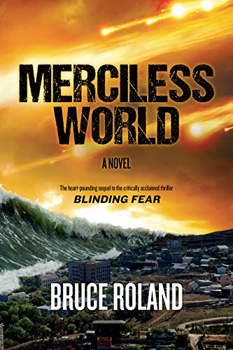 Bruce Roland Merciless World by Bruce Roland | Goodreads