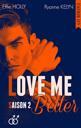 Love Me Better: Saison 2