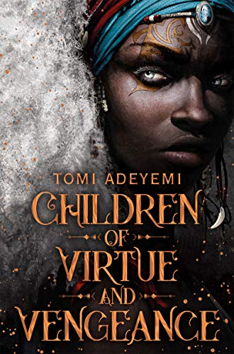 Children of Virtue and Vengeance (Legacy of Orïsha, #2)