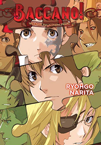 Baccano!, Vol. 10: 1934 Peter Pan in Chains: Finale