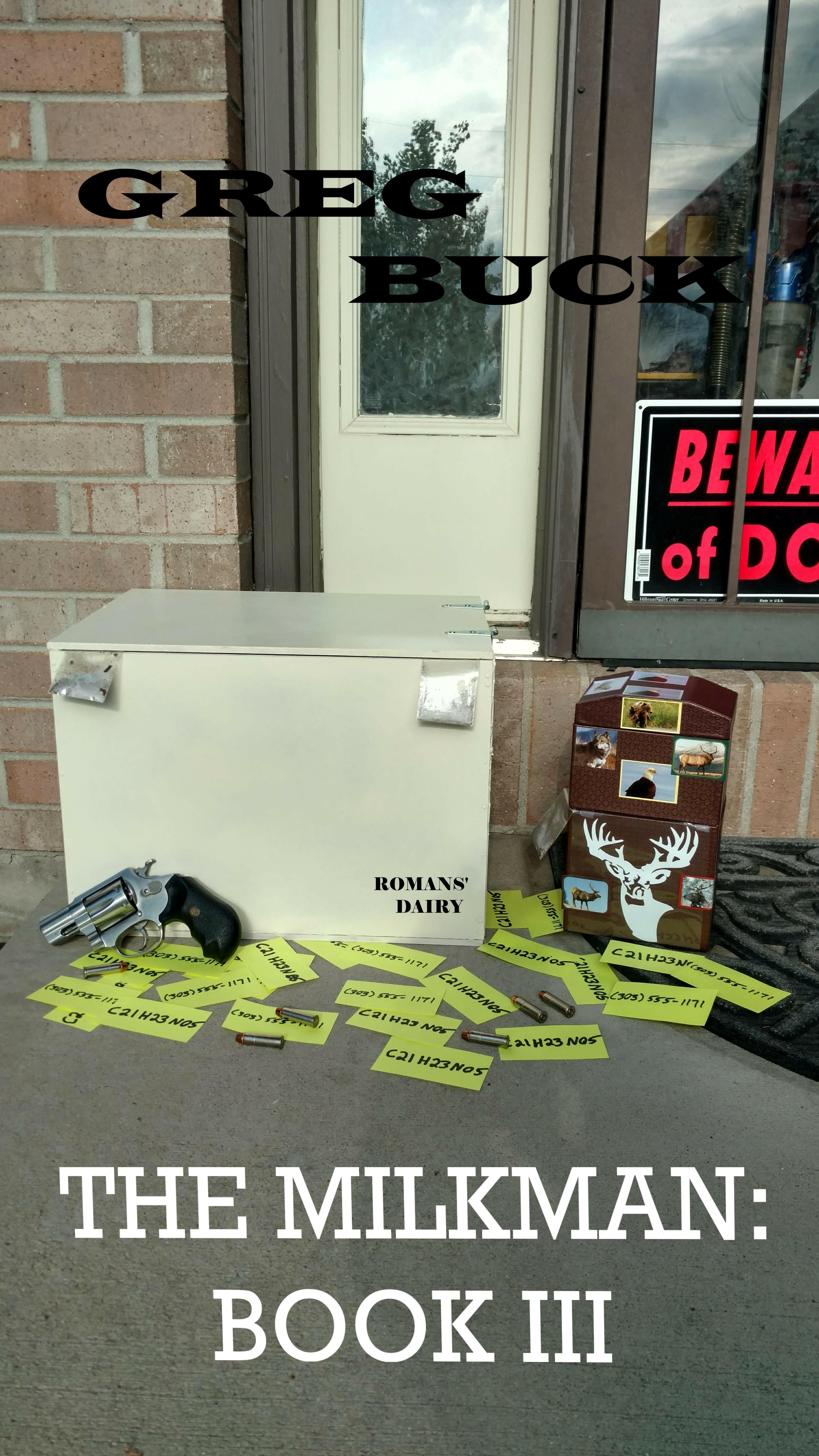 The Milkman: Book III by Greg Buck Goodreads