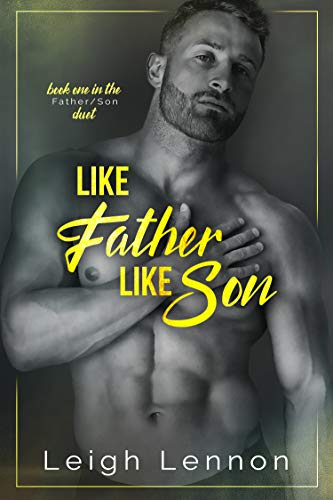 Like Father Like Son (Father/Son #1)