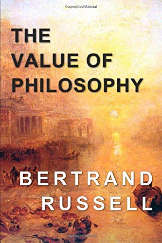 Book cover of The Value of Philosophy by Bertrand Russell