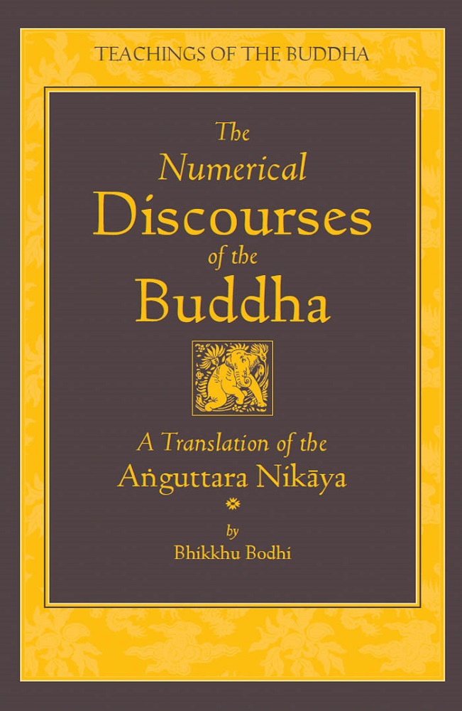 The Numerical Discourses of the Buddha: A Translation of the Anguttara Nikaya cover