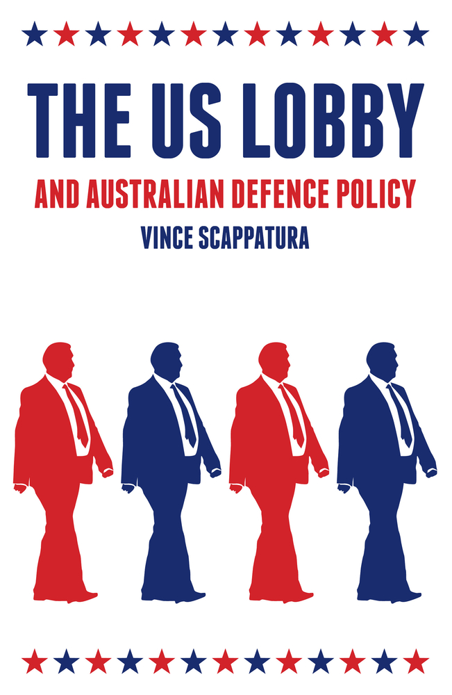 The US Lobby and Australian Defence Policy