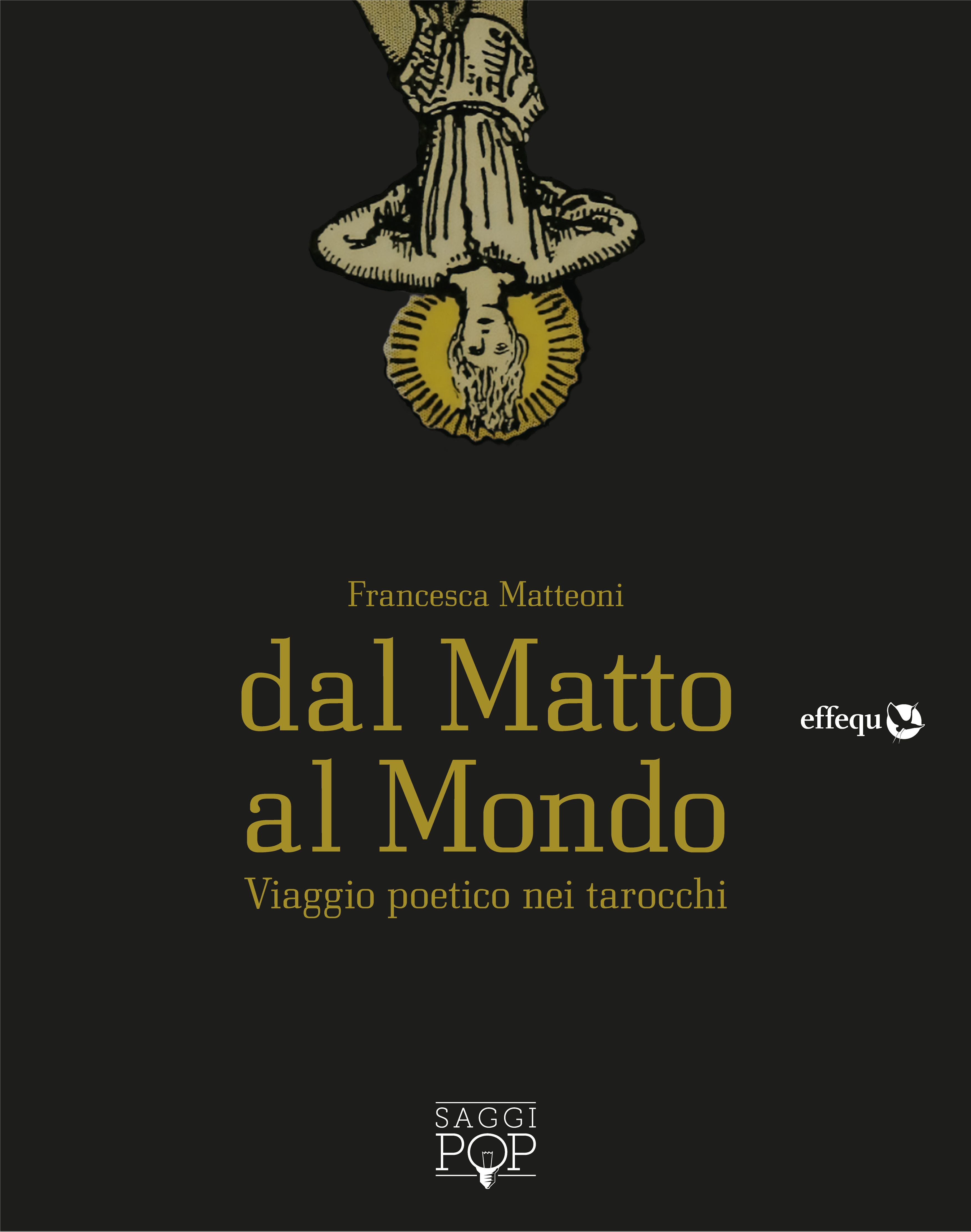 Dal Matto al Mondo. Viaggio poetico nei tarocchi book cover