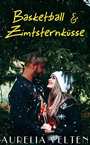 Basketball & Zimtsternküsse book cover