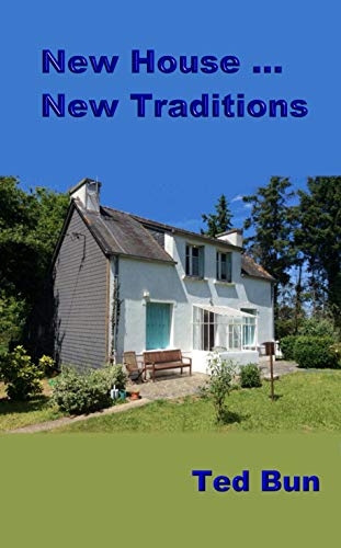 New House ... New Traditions