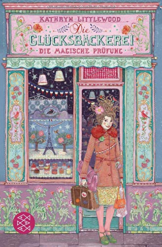 Die magische Prüfung (Die Glücksbäckerei, #2)