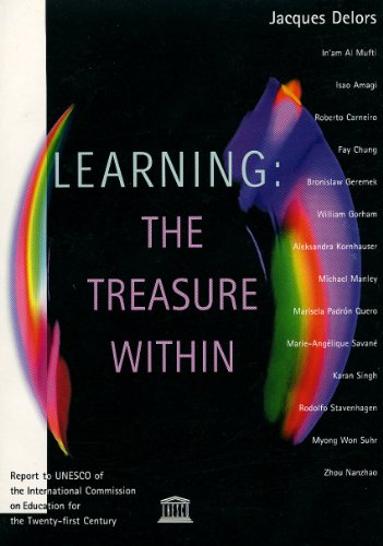 Learning: The Treasure Within - Report to UNESCO of the International ...