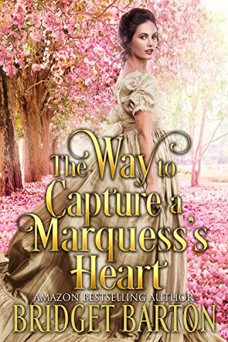 The Way to Capture a Marquess's Heart