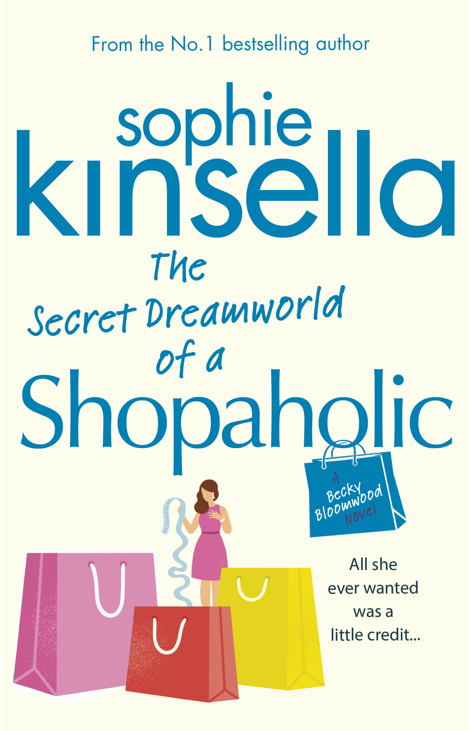 The Secret Dreamworld of a Shopaholic (Shopaholic, #1)