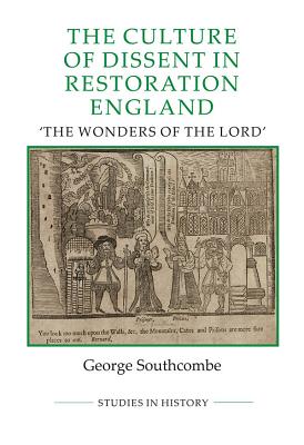 The Culture of Dissent in Restoration England book cover