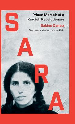 Sara: Prison Memoir of a Kurdish Revolutionary