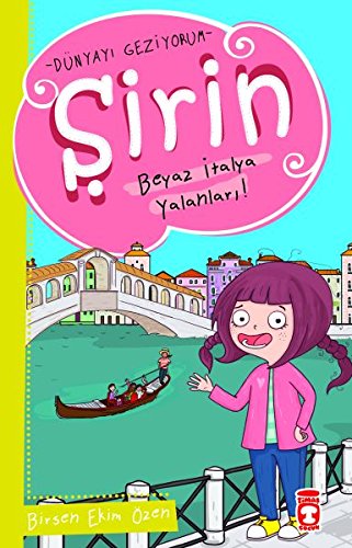 Şirin Beyaz İtalya Yalanları