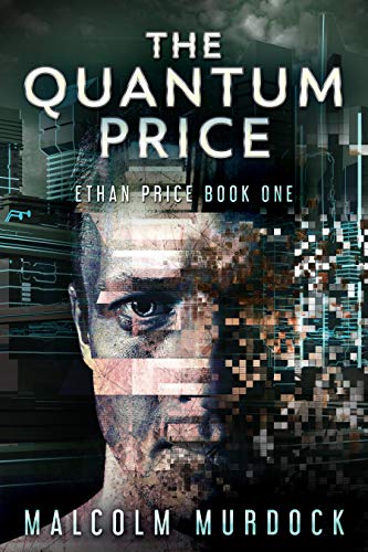 The Quantum Price: Ethan Price Book One