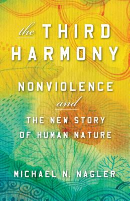 Nonviolence and the New Story of Human Nature