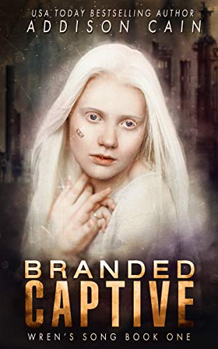 Branded Captive (Wren's Song, #1)