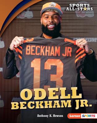 Odell Beckham Jr. (Sports All-Stars by Anthony K. Hewson | Goodreads