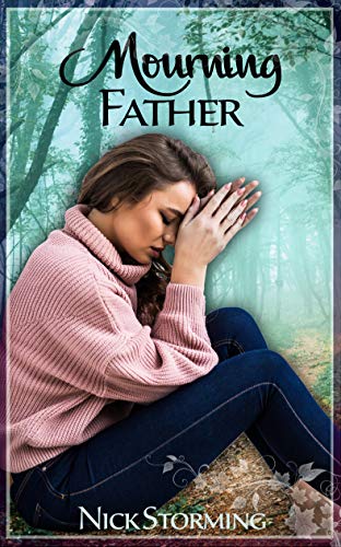 Mourning Father: A Step Milf Daughter Fantasy