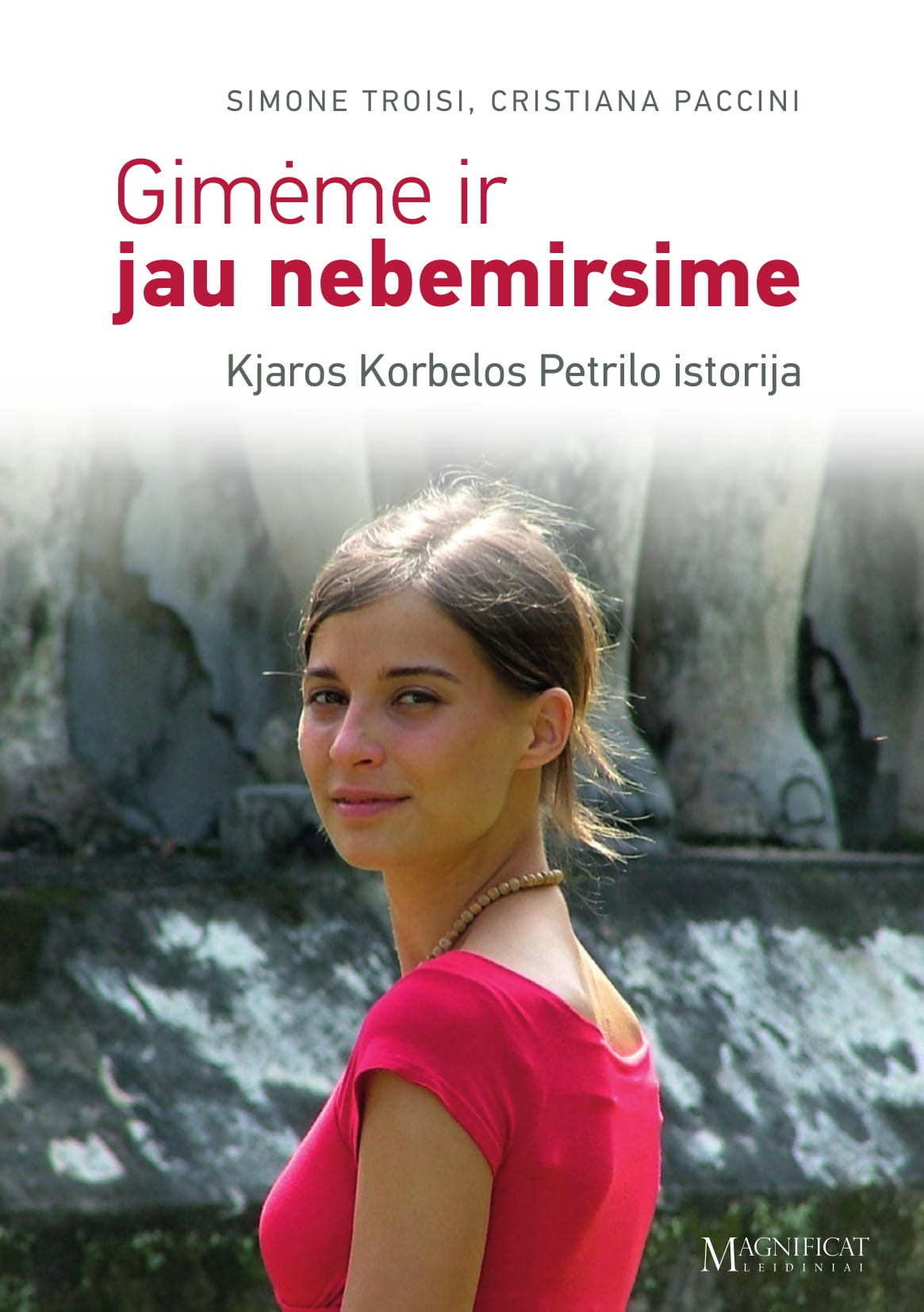 Kjaros Korbelos Petrilo istorija. Gimėme ir jau nebemirsime