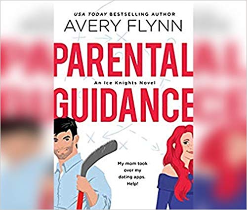 Parental Guidance (Ice Knights, #1)