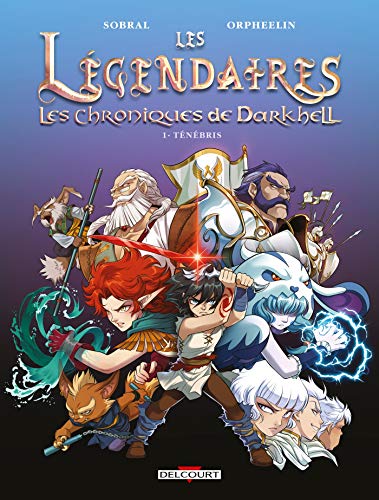 Les Légendaires - Les Chroniques de Darkhell book cover 1
