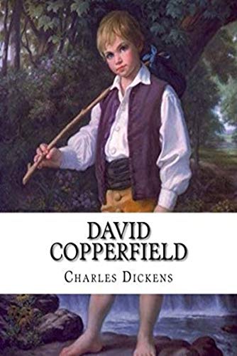 David Copperfield (annotated) by Charles Dickens | Goodreads