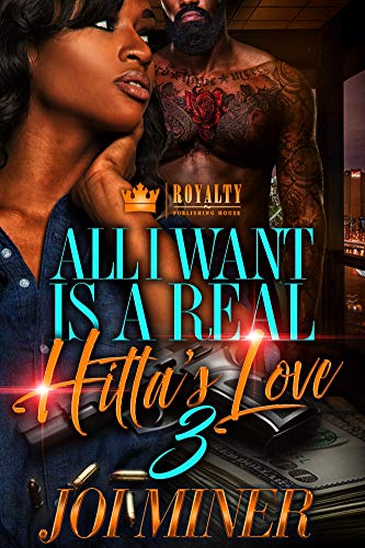 All I Want Is A Real Hitta's Love 3 book cover