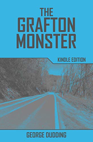 The Grafton Monster by George Dudding | Goodreads