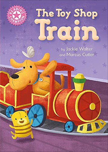 The Toy Shop Train: Independent Reading Pink 1B