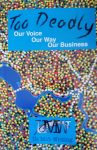Too Deadly: Our Voice, Our Way, Our Business by Kerry Reed-Gilbert ...