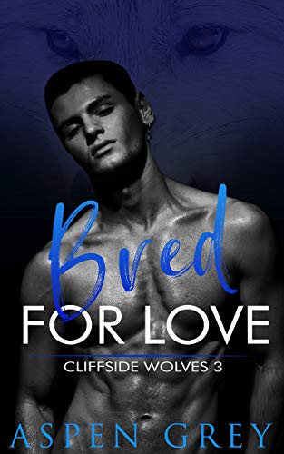 Bred for Love
