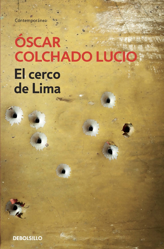 El cerco de Lima by Oscar Colchado Lucio Goodreads