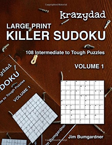 Krazydad Large Print Killer Sudoku Volume 1: 108 Intermediate to Tough ...