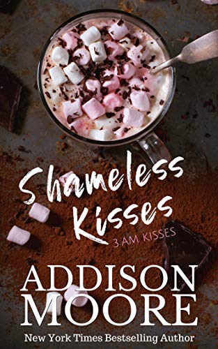 Shameless Kisses