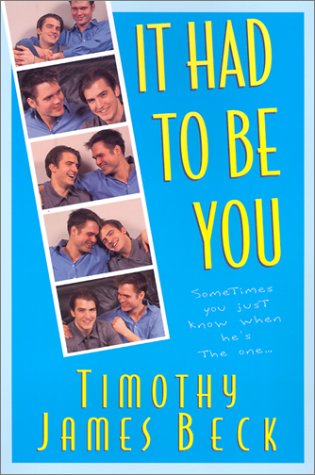It Had to Be You (Manhattan #1) by Timothy James Beck | Goodreads