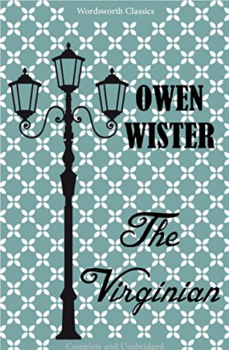 The Virginian: A Horseman Of The Plains By WISTER, Owen: Very Good