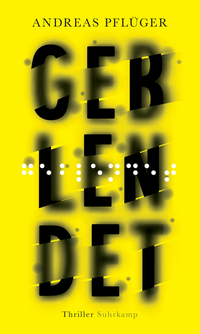 Geblendet : Thriller