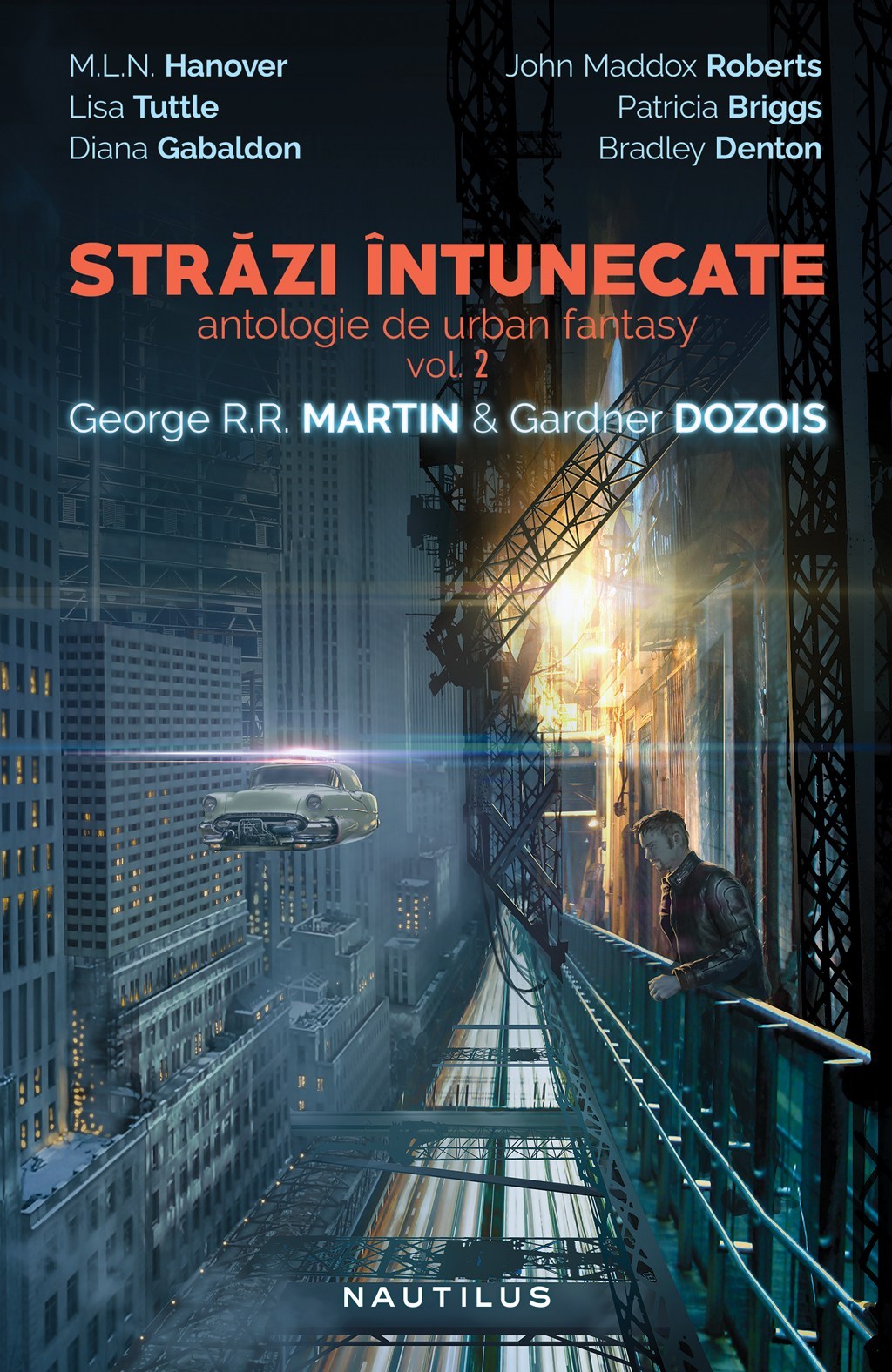 Străzi întunecate Vol.2 - antologie de urban fantasy