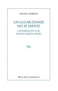 Un lugar donde no se miente