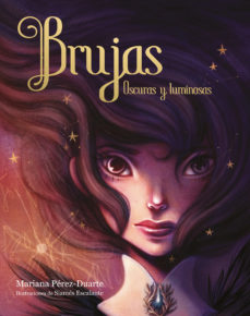 Brujas: Oscuras y luminosas