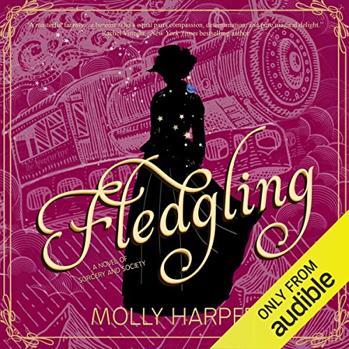 Fledgling (Sorcery and Society, #2)
